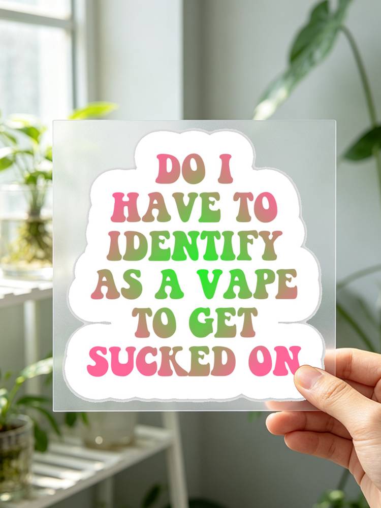 Do I Have To Identify As A Vap - огляд і ціна Vape Decoration